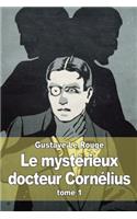 Le mystérieux docteur Cornélius: tome 1