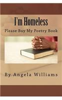 I'm Homeless: Please Buy My Poetry Book(English)