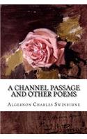 A Channel Passage and Other Poems