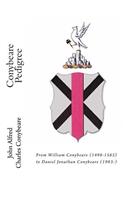 Conybeare Pedigree: From William Conybeare (1498-1563) to Daniel Jonathan Conybeare (1983-)(English)
