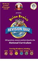 Brian Brain's Revison Quiz For Year 8 -Ages 12 to 13