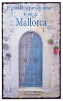 El gran libro para colorear - fotos de Mallorca