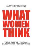 What Women Think?