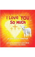 I Love You So Much