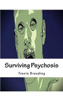 Surviving Psychosis