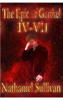 The Epic of Garthel Parts IV-VII