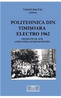 Politehnica Din Timisoara Electro 1957-1962