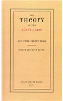The Theory of the Loser Class