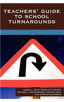 Teachers' Guide to School Turnarounds