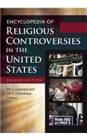 Encyclopedia of Religious Controversies in the United States, Second Edition