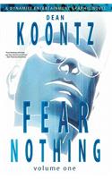 Dean Koontz' Fear Nothing Volume 1