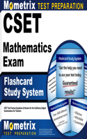 CSET Mathematics Exam Flashcard Study System: CSET Test Practice Questions & Review for the California Subject Examinations for Teachers