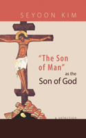 The Son of Man as the Son of God