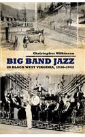 Big Band Jazz in Black West Virginia, 1930-1942