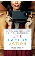 Life. Camera. Action.