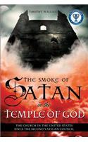 Smoke of Satan in the Temple of God