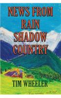 News from Rain Shadow Country