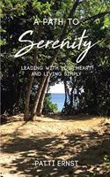 Path to Serenity, a Workbook
