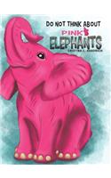Do Not Think About Pink Elephants
