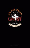 I'm Not Afraid of Any Ghost I'm a Detective