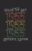 Geiler Typ Seit 1955 Limitierte Edition