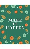 Make It Happen