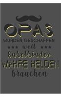Opas Wurden Geschaffen weil Enkelkinder Wahre Helden brauchen