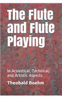 The Flute and Flute Playing