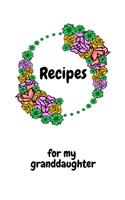 Recipes for my granddaughter
