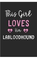 This Girl Loves Her Labloodhound