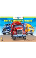 Here Come the Trucks