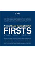 Firsts: Women Who Are Changing the World