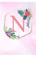 N: Monogram Letter AN 120 Pages 6x9 Inches Notebook Marble Gold Rose personalized Name colored Flowers Initial Diary for Women and Girls