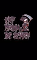 Eat Drink Be Scary
