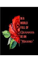 In A World Full Of Grannys Be A Mhamo: 2020 Monthly Planner Dated Journal 8" x 10" 110 pages Notebook