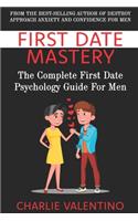 First Date Mastery