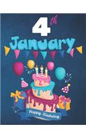 4th January Happy Birthday Notebook Journal: Creative And Funny Happy Birthday Unicorn Journal Notebook For Kids