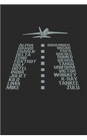 Airplane pilot phonetic alphabet Notebook: Notebook / 6x9 Zoll / 120 dotted Pages