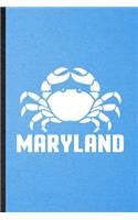 Maryland: Lined Notebook For Mini Fiddler Crab Owner Vet. Funny Ruled Journal For Exotic Animal Lover. Unique Student Teacher Blank Composition/ Planner Great