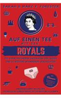 Auf Einen Tee Mit Den Royals