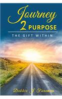 Journey 2 Purpose