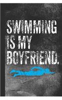 Swimming Is My Boyfriend