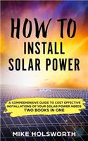 How to Install Solar Power