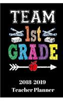 Team First Grade: Daily Teacher Planner Academic Year Lesson Plan and Record Book (August 2018 through August 2019) Paperback