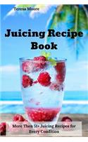 Juicing Recipe Book