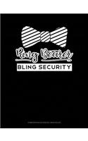 Ring Bearer Bling Security: Composition Notebook: Wide Ruled(7 Composition Notebook: Wide Ruled)