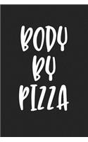 Body by Pizza