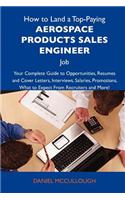 How to Land a Top-Paying Aerospace Products Sales Engineer Job