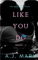 Like You Do 1-3
