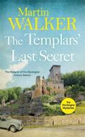 The Templars' Last Secret: The Dordogne Mysteries 10(The Dordogne Mysteries)
